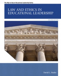 Law and Ethics in Educational Leadership (2nd Edition) (Allyn & Bacon Educational Leadership) Law and Ethics in Educational Leadership (2nd Edition) (Allyn & Bacon Educational Leadership)