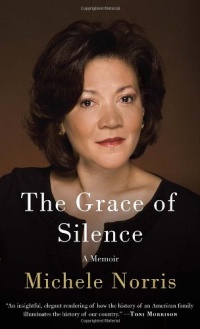The Grace of Silence: A Memoir The Grace of Silence: A Memoir