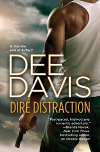 Dire Distraction (An A-Tac Novel) Dire Distraction (An A-Tac Novel)