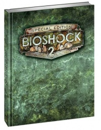 BioShock 2 Limited Edition Strategy Guide (Bradygames Special Edition Guides) BioShock 2 Limited Edition Strategy Guide (Bradygames Special Edition Guides)