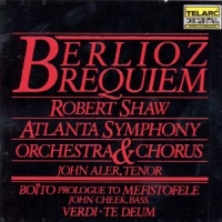 Requiem / Prologue to Mefistofele / Te Deum Requiem / Prologue to Mefistofele / Te Deum
