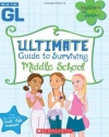 Girls' Life Ultimate Guide To Surviving Middle School