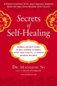 Secrets of Self-Healing: Harness Nature's Power to Heal Common Ailments, Boost Your Vitality,and Achieve Optimum Wellness Secrets of Self-Healing: Harness Nature's Power to Heal Common Ailments, Boost Your Vitality,and Achieve Optimum Wellness