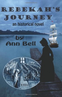 Rebekah's Journey: an historical novel Rebekah's Journey: an historical novel