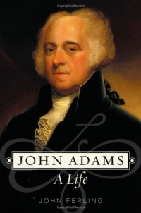 John Adams: A Life John Adams: A Life