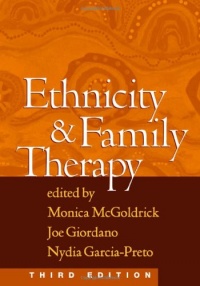 Ethnicity and Family Therapy, Third Edition Ethnicity and Family Therapy, Third Edition