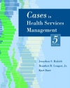 Cases in Health Services Management, 5th Edition