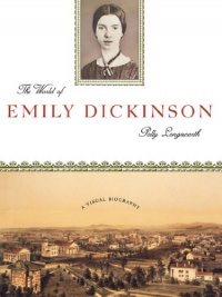 The World of Emily Dickinson The World of Emily Dickinson