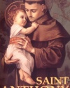 St. Anthony: The Wonder-Worker of Padua