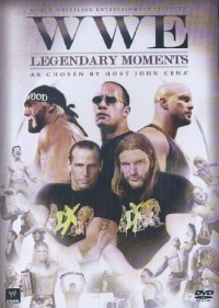 WWE Legendary Moments: As Chosen By John Cena WWE Legendary Moments: As Chosen By John Cena