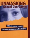 Unmasking Sexual Con Games: Teen Guide