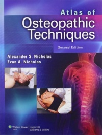 Atlas of Osteopathic Techniques Atlas of Osteopathic Techniques
