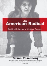 An American Radical: A Political Prisoner in My Own Country An American Radical: A Political Prisoner in My Own Country