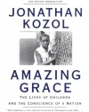 Amazing Grace: The Lives of Children and the Conscience of a Nation