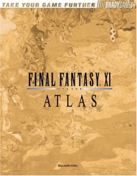 FINAL FANTASY(R) XI Atlas FINAL FANTASY(R) XI Atlas