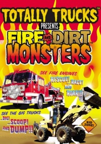 Totally Trucks: Fire & Dirt Monsters Totally Trucks: Fire & Dirt Monsters