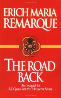 The Road Back: A Novel The Road Back: A Novel