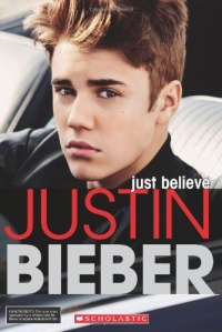 Justin Bieber: Just Believe Justin Bieber: Just Believe