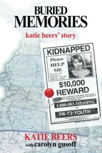 Buried Memories: Katie Beers' Story Buried Memories: Katie Beers' Story