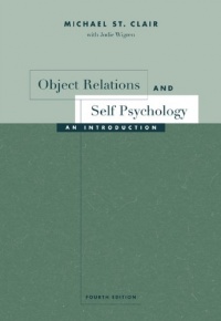 Object Relations and Self Psychology: An Introduction Object Relations and Self Psychology: An Introduction