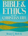 Bible and Ethics in the Christian Life