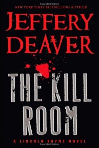 The Kill Room (Lincoln Rhyme) The Kill Room (Lincoln Rhyme)