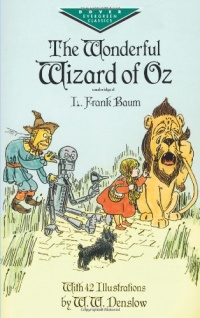 The Wonderful Wizard of Oz (Dover Children's Evergreen Classics) The Wonderful Wizard of Oz (Dover Children's Evergreen Classics)