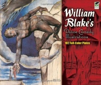 William Blake's Divine Comedy Illustrations: 102 Full-Color Plates (Dover Fine Art, History of Art) William Blake's Divine Comedy Illustrations: 102 Full-Color Plates (Dover Fine Art, History of Art)