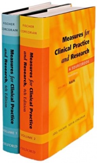 Measures for Clinical Practice and Research: A Sourcebook Two-volume Set Measures for Clinical Practice and Research: A Sourcebook Two-volume Set
