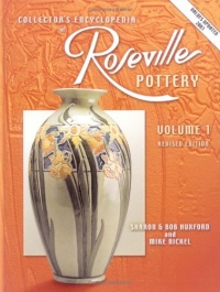 Collectors Encyclopedia of Roseville Pottery Collectors Encyclopedia of Roseville Pottery