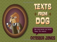 Texts from Dog Texts from Dog