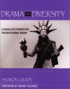 Drama and Diversity: A Pluralistic Perspective for Educational Drama