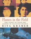 Flames in the Field: The Story of Four SOE Agents in Occupied France