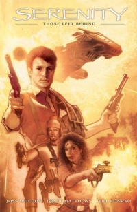 Serenity: Those Left Behind (2nd Edition) Serenity: Those Left Behind (2nd Edition)