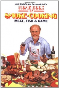 Home Book of Smoke Cooking Meat, Fish & Game Home Book of Smoke Cooking Meat, Fish & Game