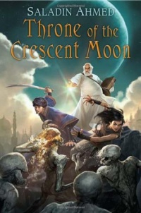 Throne of the Crescent Moon (Crescent Moon Kingdoms)