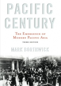 Pacific Century: The Emergence of Modern Pacific Asia Pacific Century: The Emergence of Modern Pacific Asia