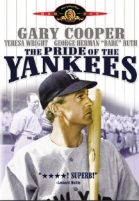The Pride of the Yankees The Pride of the Yankees