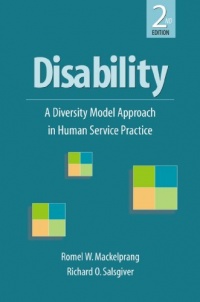 Disability: A Diversity Model Approach in Human Service Practice Disability: A Diversity Model Approach in Human Service Practice