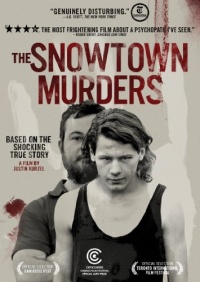 The Snowtown Murders The Snowtown Murders