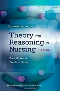 An Introduction to Theory and Reasoning in Nursing An Introduction to Theory and Reasoning in Nursing