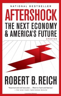 Aftershock: The Next Economy and America's Future Aftershock: The Next Economy and America's Future