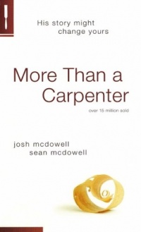 More Than a Carpenter More Than a Carpenter