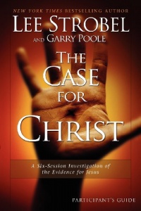 The Case for Christ Participant's Guide: A Six-Session Investigation of the Evidence for Jesus (Groupware Small Group Edition) The Case for Christ Participant's Guide: A Six-Session Investigation of the Evidence for Jesus (Groupware Small Group Edition)