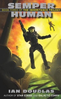 Semper Human: Book Three of the Inheritance Trilogy Semper Human: Book Three of the Inheritance Trilogy