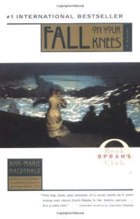 Fall On Your Knees (Oprah's Book Club) Fall On Your Knees (Oprah's Book Club)