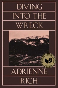 Diving Into The Wreck: Poems 1971-1972 Diving Into The Wreck: Poems 1971-1972