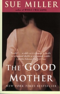 The Good Mother: A Novel The Good Mother: A Novel