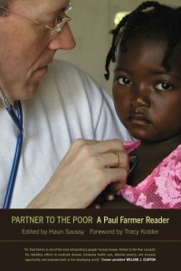 Partner to the Poor: A Paul Farmer Reader Partner to the Poor: A Paul Farmer Reader