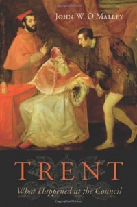 Trent: What Happened at the Council Trent: What Happened at the Council